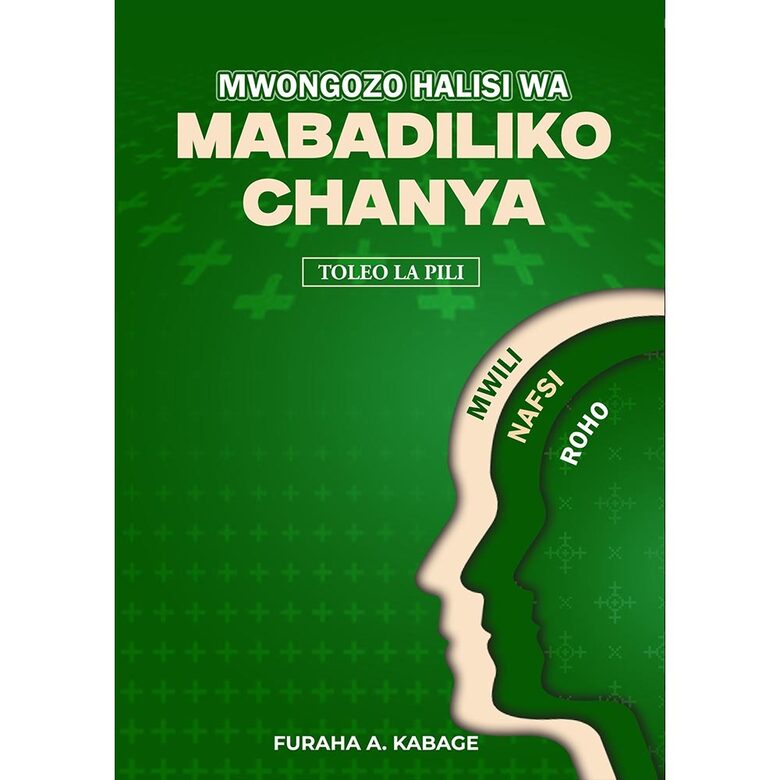 Mwongozo Halisi wa Mabadiliko Chanya